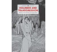 Ruth Kara-Ivanov Kaniel Holiness and Transgression (Tascabile)
