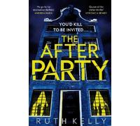 Ruth Kelly The Afterparty (Tascabile)
