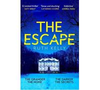 Ruth Kelly The Escape (Tascabile)