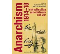 Ruth Kinna Anarchism, 1914-18 (Copertina rigida)