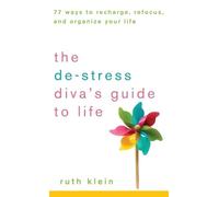 Ruth Klein The De-Stress Diva's Guide to Life (Copertina rigida)