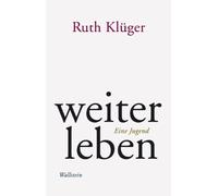Ruth Klüger weiter leben. Mit MP3-CD: Eine Jugend (Copertina rigida)