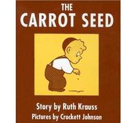 Ruth Krauss The Carrot Seed : 75th Anniversary (Libro di cartone)