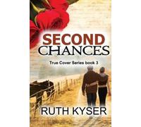Ruth Kyser Second Chances (Tascabile) True Cover