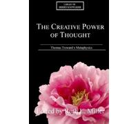 Ruth L Miller The Creative Power of Thought (Tascabile)