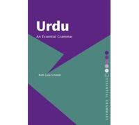 Ruth Laila Schmidt Urdu: An Essential Grammar (Tascabile)