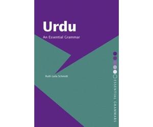 Ruth Laila Schmidt Urdu: An Essential Grammar (Tascabile)