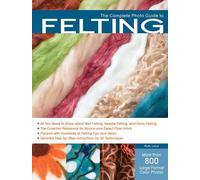 Ruth Lane The Complete Photo Guide to Felting (Tascabile)