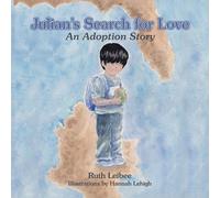 Hannah Lehigh Ruth Leibee Julian's Search for Love (Tascabile)