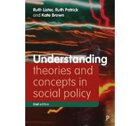 Ruth Lister Ruth Patrick Understanding Theories and Concepts in Soc (Tascabile)