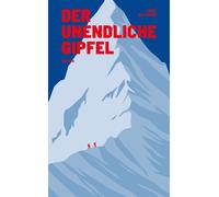 Ruth Löbner Toine Heijmans Der unendliche Gipfel: Roman (Tascabile)