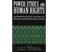 Ruth M. Krulfeld Power, Ethics, and Human Rights (Tascabile)