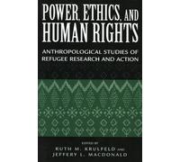 Ruth M. Krulfeld Power, Ethics, and Human Rights (Tascabile)