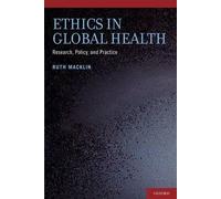 Ruth Macklin Ethics in Global Health (Copertina rigida)