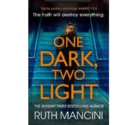 Ruth Mancini One Dark, Two Light (Tascabile)