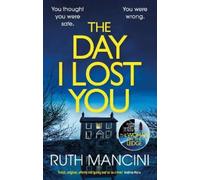 Ruth Mancini The Day I Lost You (Copertina rigida)