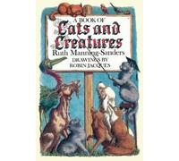 Ruth Manning-Sanders A Book of Cats and Creatures (Tascabile)