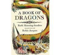 Ruth Manning-Sanders A Book of Dragons (Copertina rigida)