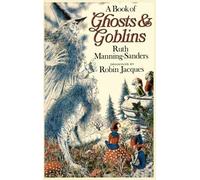 Ruth Manning-Sanders A Book of Ghosts and Goblins (Copertina rigida)