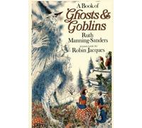 Ruth Manning-Sanders A Book of Ghosts and Goblins (Tascabile)