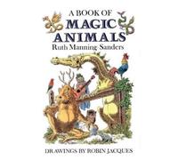 Ruth Manning-Sanders A Book of Magic Animals (Tascabile)