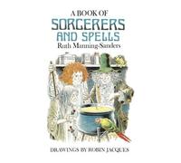 Ruth Manning-Sanders A Book of Sorcerers and Spells (Tascabile)