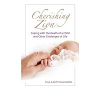 Ruth Manwaring Paul A Manwaring Cherishing Zion (Tascabile)