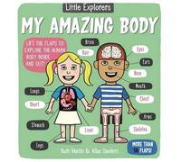 Ruth Martin Little Explorers: My Amazing Body (Libro di cartone)