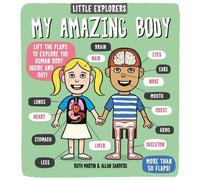 Ruth Martin Little Explorers: My Amazing Body (Libro di cartone)
