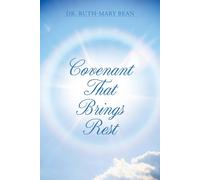 Ruth-Mary Bean Covenant That Brings Rest (Tascabile)