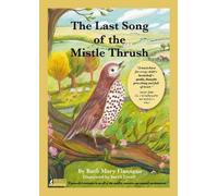 Ruth Mary Flana The Last Song of the Mistle Thrush - A timeless and (Tascabile)