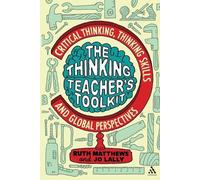 Ruth Matthews Jo Lally The Thinking Teacher's Toolkit (Tascabile)