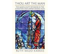 Ruth Mazo Karras Thou Art the Man (Copertina rigida) Middle Ages Series