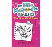 Ruth McNally Ba The Ellie McDoodle Diaries 6: The Show Must (Copertina rigida)