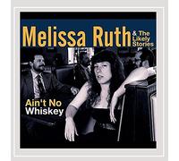 Ruth, Melissa & The Likely Stories - Ain't No Whiskey