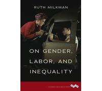 Ruth Milkman On Gender, Labor, and Inequality (Copertina rigida)