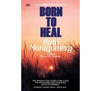 Ruth Montgomery Born to Heal (Tascabile)