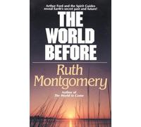 Ruth Montgomery The World Before (Tascabile)