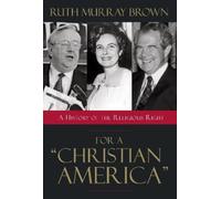 Ruth Murray Brown For a Christian America (Copertina rigida)