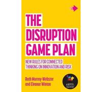Ruth Murray-Webster Eleanor Winton The Disruption Game Plan (Tascabile)