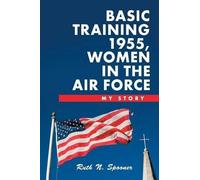Ruth N Spooner Basic Training 1955, Women in the Air Force (Tascabile)