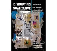 Ruth Nicole Brown Disrupting Qualitative Inquiry (Tascabile)