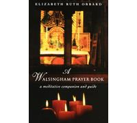 Ruth Obbard A Walsingham Prayer Book (Tascabile)
