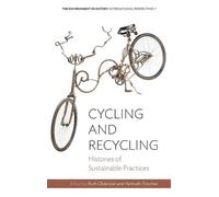 Ruth Oldenziel Cycling and Recycling (Copertina rigida)