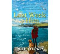 Ruth O'Leary The Last Week of Him (Tascabile)