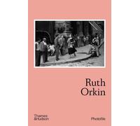 Anne Morin Ruth Orkin (Tascabile) Photofile