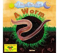 Ruth Owen A Worm (Tascabile) A Day in the Life Of