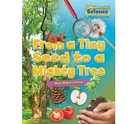 Ruth Owen From a Tiny Seed to a Mighty Tree (Tascabile)