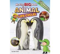 Ruth Owen My First Big Book of Animal Life Cycles (Rilegatura editoriale)