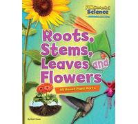 Ruth Owen Roots, Stems, Leaves and Flowers (Tascabile)